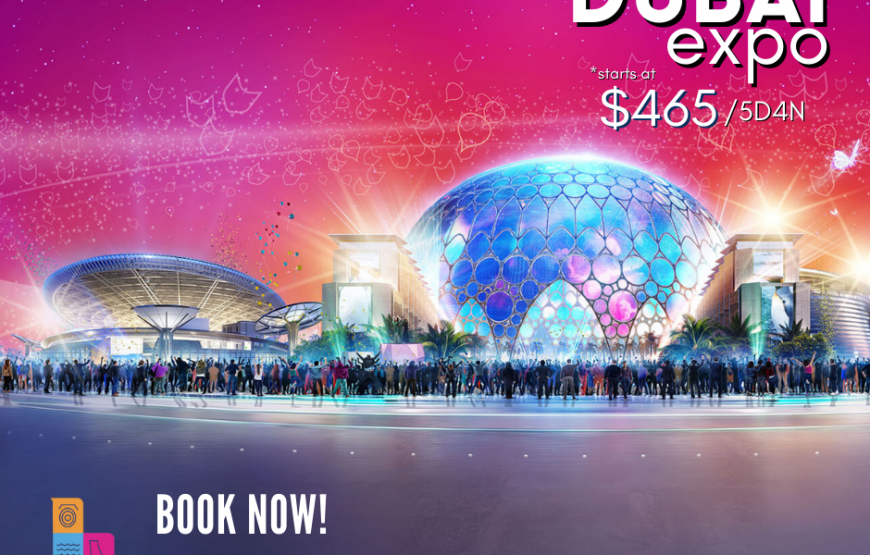5D4N Dubai Expo Tour
